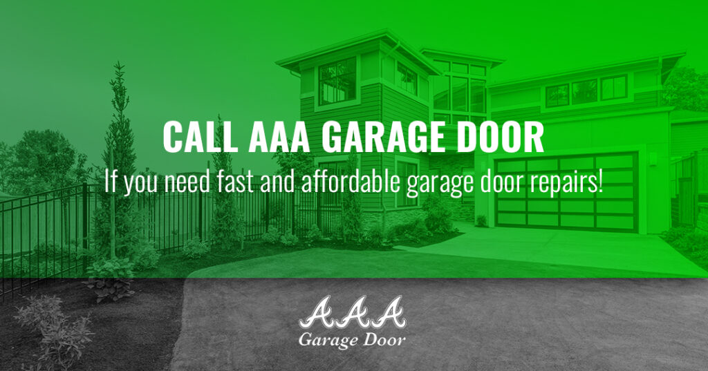 Slide that reads, "Call AAA Garage Door if you need fast and affordable garage door repairs."