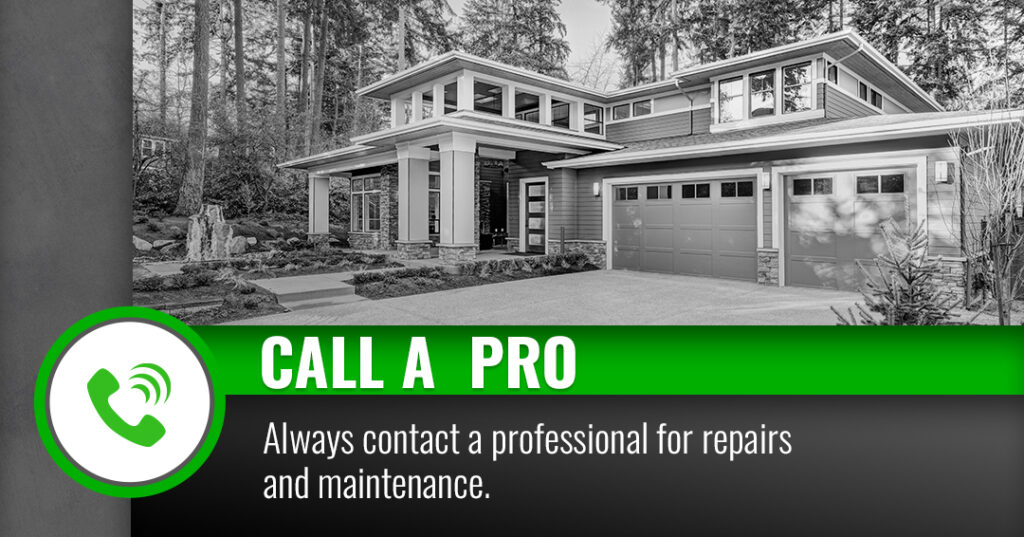 Slide that reads, "Call a pro: Always contact a professional for repairs and maintenance."
